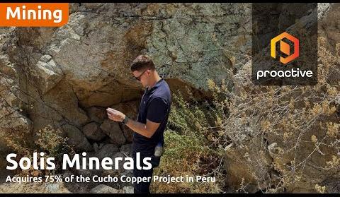 Solis Minerals Raises $5.9M for Peruvian Copper Portfolio Expansion